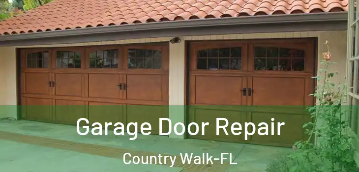 Garage Door Repair Country Walk-FL