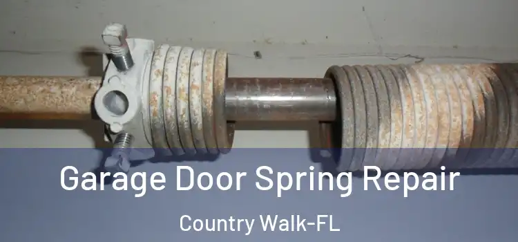 Garage Door Spring Repair Country Walk-FL