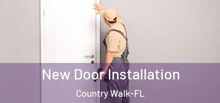 New Door Installation Country Walk-FL