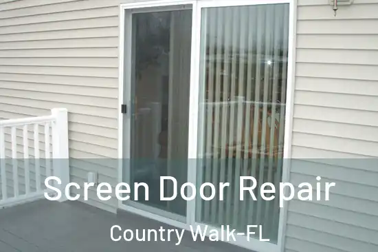 Screen Door Repair Country Walk-FL